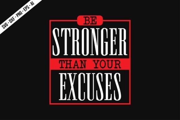 Be Stronger Than Your Excuses: A Bold Embroidery Design