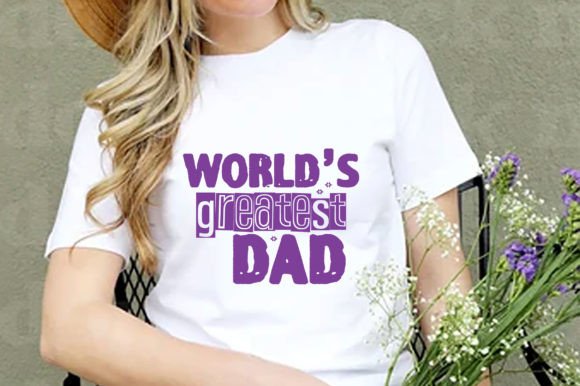 Father's Day Svg Design, World’s: A Must for T-Shirt Graphics