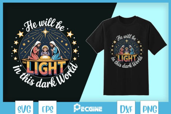 He Will Be the Light in This World SVG