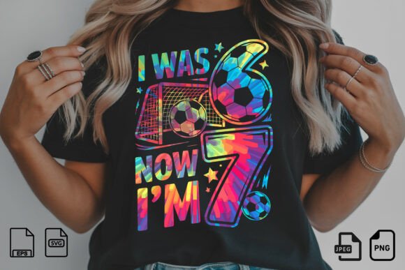 Review: I Was 6 Now I’m 7 Soccer PNG for T-Shirt Designs and Graphics