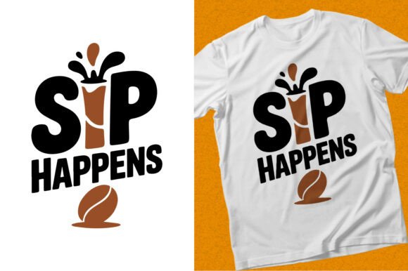 Sip Happens: A Versatile Coffee T-Shirt Design for Crafters