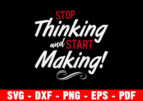 Stop Thinking and Start Making: A T-Shirt Design Graphics Review