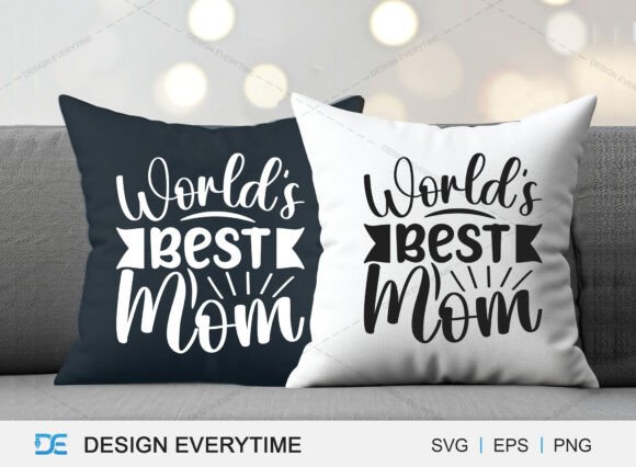 World's Best Mom Typography SVG for T-Shirt Designs